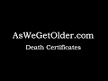 As We Get Older Death Certificates