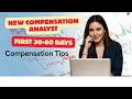Your First 30 60 Days as a Compensation Analyst What to Focus On