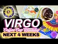 VIRGO All the No s Will Turn to YES NEXT 4 WEEKS Coffee Cup Reading