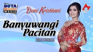 Lirik Lagu Deni Kristiani - Banyuwangi Pacitan