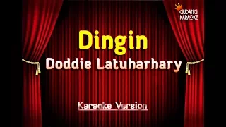 Download Doddie Latuharhary - Dingin Karaoke MP3