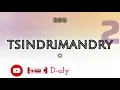 Download Lagu TSINDRIMANDRY 2 (Tantara lava RDB)