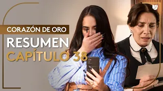 Corazón De Oro | Capítulo 38 - Resumen | 5/5