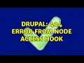 Drupal 404 error from node access hook 2 Solutions