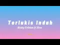 Download Lagu Terlukis Indah (Rizky Febian ft Ziva) | Lyrics | Ku mulai merasakan rasa cinta, cinta yang tumbuh di