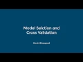 Model Selection and Cross Validation