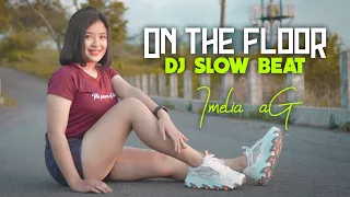 Download DJ ON THE FLOOR SLOW BEAT MP3