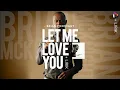 Download Lagu Let Me Love You lyrics - Brian mcknight