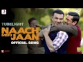 Naach Meri Jaan | choreographed by : Vikram Singh  | Tubelight  | Nav-Rang Dance School