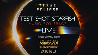 Test Shot Starfish Live - Texas Eclipse Festival 2024