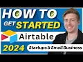 How to use Airtable Getting Started for Startups Small Business Airtable Tutorial