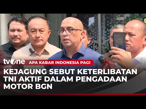 Perwira TNI Aktif Diduga Terlibat Kasus Pengadaan Motor BGN