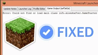 How to Fix the Error could not find or load main class info.mineshafter.GameStarter