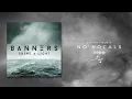 Shine a Light by Banners (NO VOCALS)