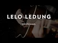 Download Lagu LELO LEDUNG // WALDJINAH // KARAOKE GITAR AKUSTIK TANPA VOKAL