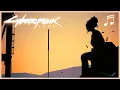 Lagu CYBERPUNK 2077 Last Night With Panam | Outsider No More | Ambient Soundtrack