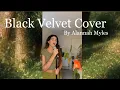 Download Lagu Black Velvet Cover by Alannah Myles | Sephia Giaracuni