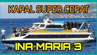 wow kapal super cepat ina maria 3 larantuka lewoleba 