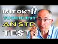 Is It Proper To Ask Partner To Do STD Blood Test
