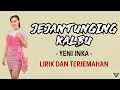 Download Lagu Yeni Inka - Jejantunging Kalbu (Lirik dan Terjemahan)