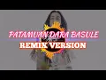 Download Lagu Lagu Dayak Terbaru - REMIX Patamuan Dara Basule