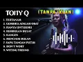 Download Lagu Tony Q Rastafara Full Album Tanpa iklan