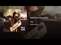Walk Alone (Acoustic) - Sabu