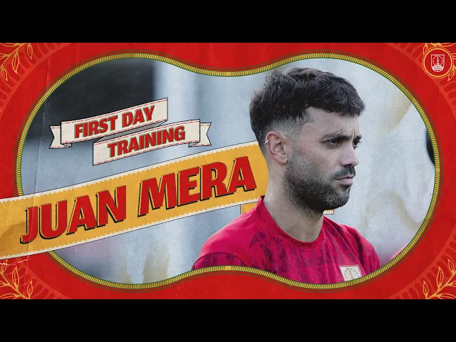 First Training Session: Juan Mera in Action! 🇪🇸🔴
