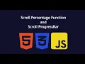 Scroll Percentage Function and Scroll ProgressBar in HTML CSS and JS