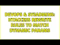 DevOps SysAdmins htaccess rewrite rules to match dynamic params