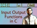 Input and Output in C language 2nd year computer chapter 10 ICS Part 2