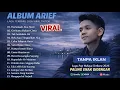 Lagu ARIEF PUTRA FULL ALBUM TERBAIK 2026 | TANPA IKLAN | LAGU MELAYU TERPOPULER #2
