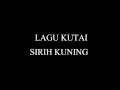 Download Lagu LAGU KUTAI KALTIM SIRIH KUNING