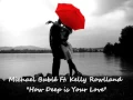 Download Lagu Michael Bublé Ft. Kelly Rowland - How Deep is Your Love (Lyrics) \