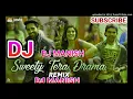 Download Lagu Sweety tera drama dj MANISH