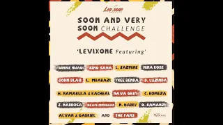levixone soon u0026 very soon ft john blaq ykee benda winnie nwagi nina roz u0026 all stars
