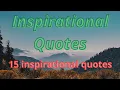 15 Amezing Inspirational Quotes Brainy Quotes