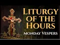 Divine Office Monday Evening Vespers August 17 2026