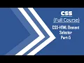 05 CSS-HTML Element Selector Part-5 Step by Step CSS Tutorials