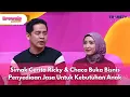 Download Lagu Simak Cerita Ricky \u0026 Chaca Buka Bisnis Penyediaan Jasa Untuk Kebutuhan Anak - BROWNIS (10/7/25) P2