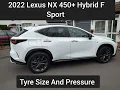 New Lexus NX 450 Hybrid F Sport Tyre Pressure Size