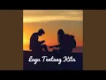 Download Lagu Lagu Tentang Kita
