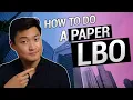 How to do a Paper LBO MUST Know for Private Equity