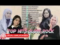 Lagu Top Hits Slow Rock ~ Fauzana ~ Iqa Nizam ~ Eno Viola ~ Yelse [Official Compilation Video HD]
