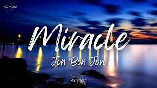 jon bon jovi miracle lyrics
