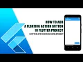How to add a Floating Action Button in Flutter