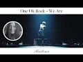 Download Lagu One Ok Rock - We Are | Reaction | THIS IS AN ANTHEM