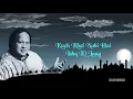 Download Lagu ORIGINAL SONG TUMHAIN DILLAGI BHOOL JANI PARE GI LYRICS NUSRAT FATEH ALI KHAN