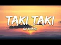 DJ Snake - Taki Taki (Lyrics) ft. Selena Gomez, Ozuna, Cardi B