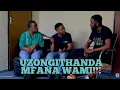 Download Lagu UZONGITHANDA MFANA WAMI | EPISODE 75